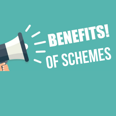 Benefits of Schemes
